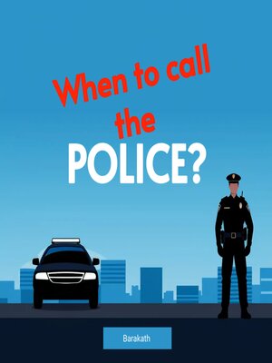 cover image of When to call the police?